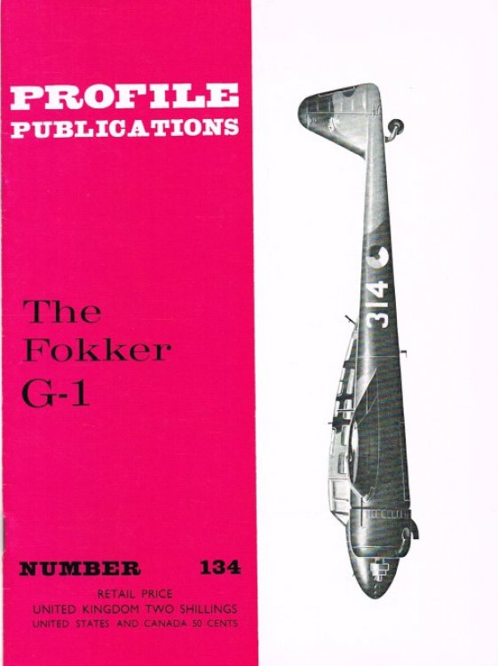 PROFILE PUBLICATIONS NUMBER 134: THE FOKKER G-1