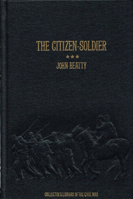 THE CITIZEN-SOLDIER; OR, MEMOIRS OF A VOLUNTEER
