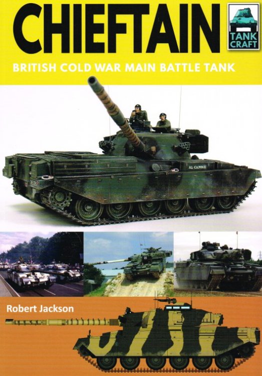 TANKCRAFT 15: CHIEFTAIN : BRITISH COLD WAR MAIN BATTLE TANK