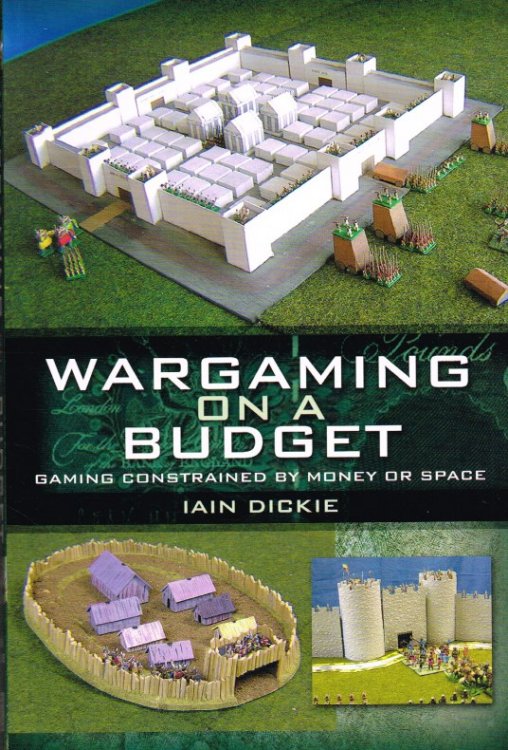 WARGAMING ON A BUDGET : GAMING CONSTRAINED BY MONEY OR SPACE