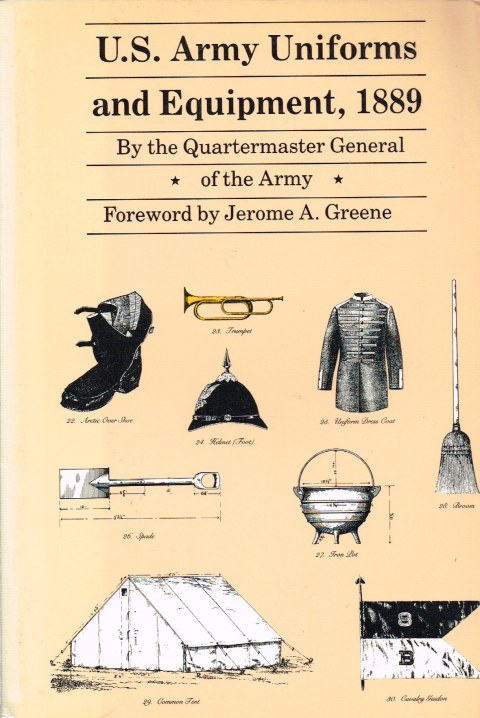 US ARMY UNIFORMS AND EQUIPMENT 1889
