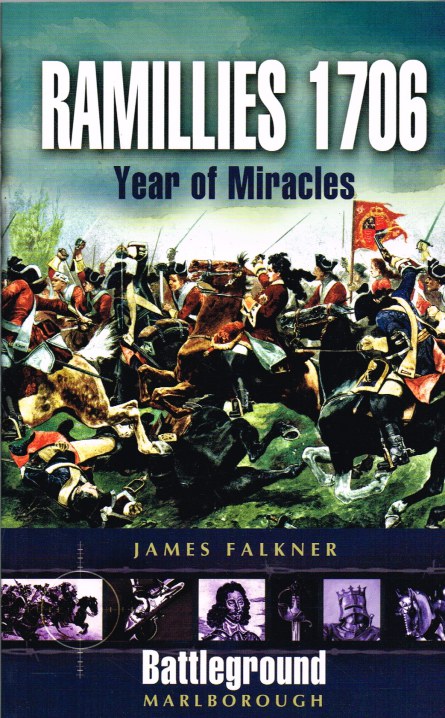 RAMILLIES 1706 : YEAR OF MIRACLES