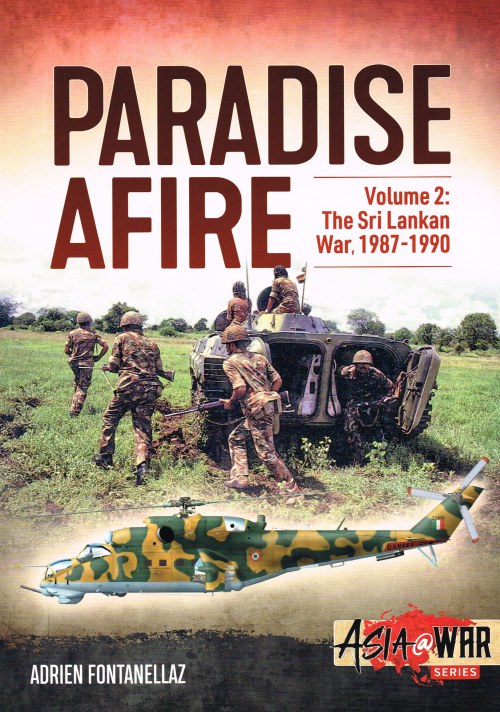 PARADISE AFIRE VOLUME 2: THE SRI LANKAN WAR, 1987-1990