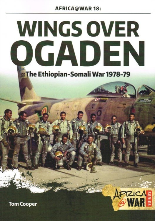 WINGS OVER OGADEN : THE ETHIOPIAN-SOMALI WAR 1978-79