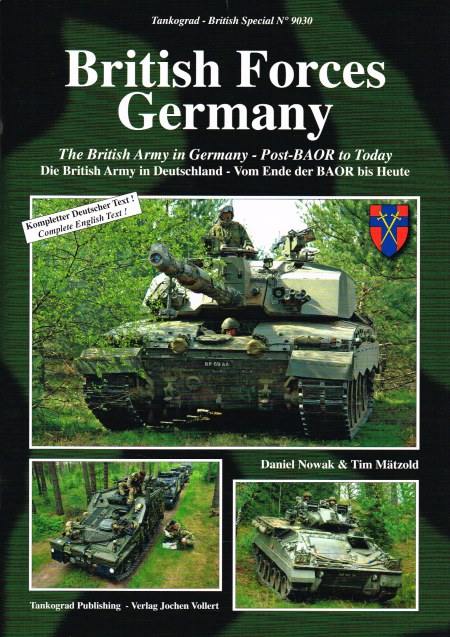 BRITISH FORCES GERMANY : THE BRITISH ARMY IN GERMANY - POST-BAOR TO TODAY