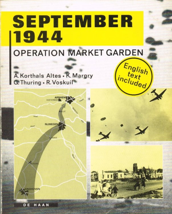 SEPTEMBER 1944 : OPERATION MARKET GARDEN