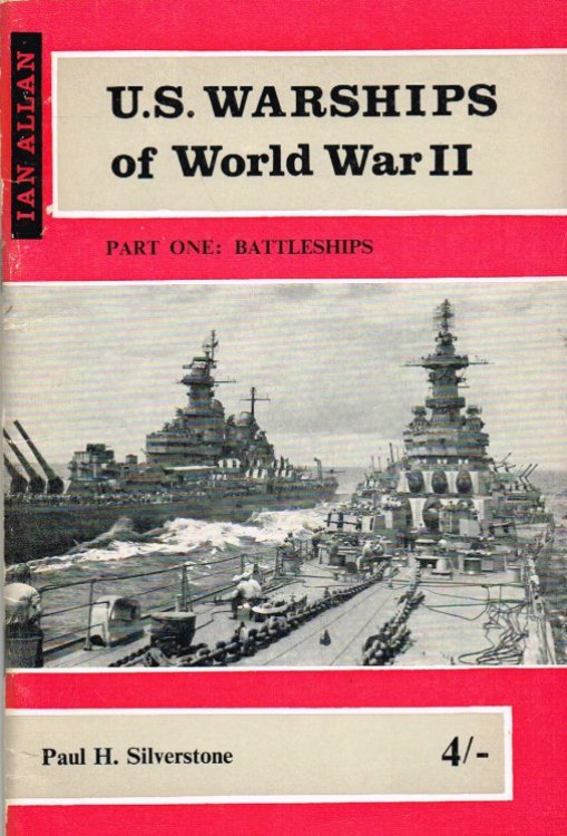 WARSHIPS OF WORLD WAR II : PART ONE: BATTLESHIPS, BATTLECRUISERS AND AIRCRAFT CARRIERS