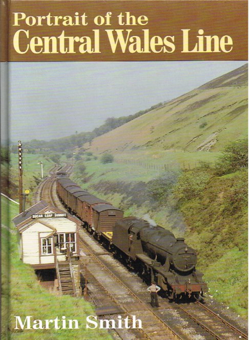 PORTRAIT OF THE CENTRAL WALES LINE