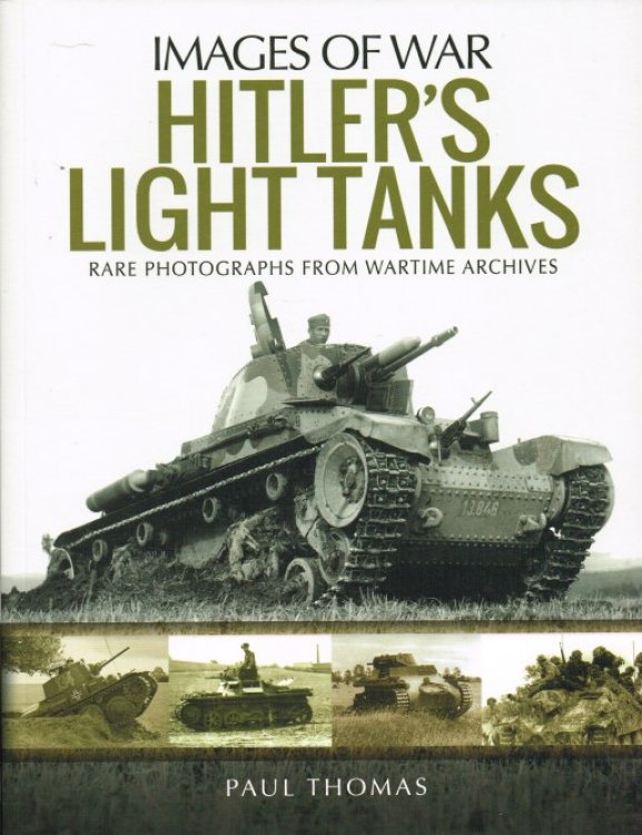 IMAGES OF WAR: HITLER'S LIGHT TANKS