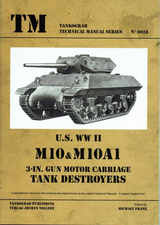 US WWII M10 & M10A1 3-IN. GUN MOTOR CARRIAGE TANK DESTROYERS