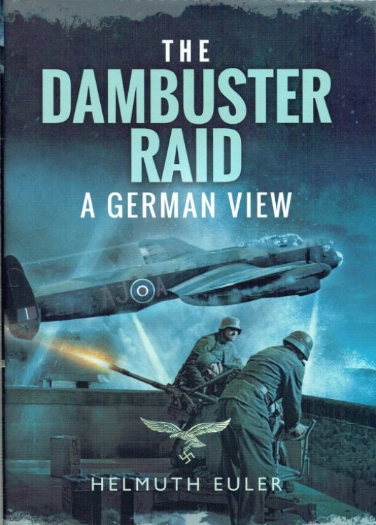 THE DAMBUSTER RAID : A GERMAN VIEW