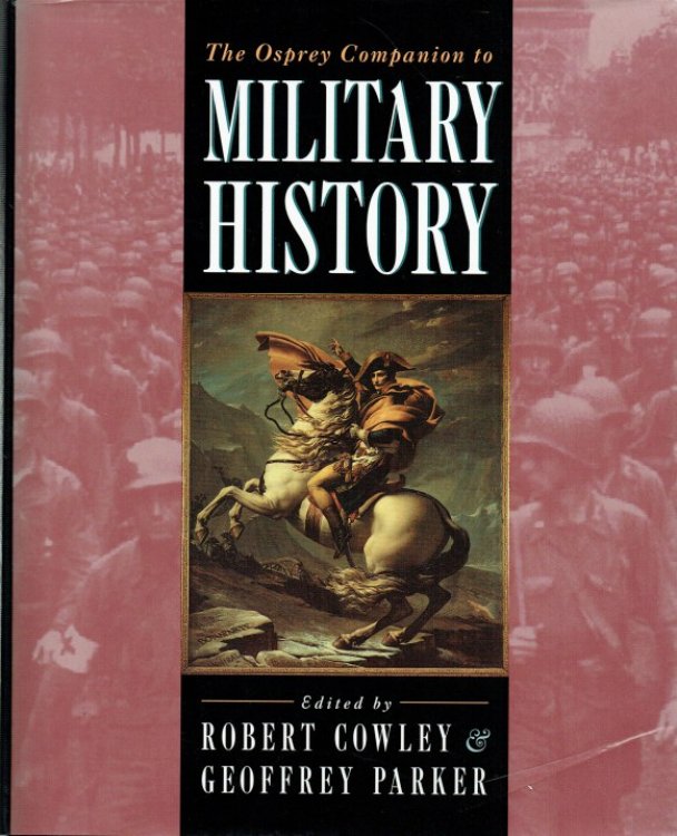 THE OSPREY COMPANION TO MILITARY HISTORY