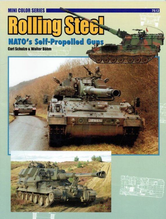 ROLLING STEEL : NATO'S SELF-PROPELLED GUNS