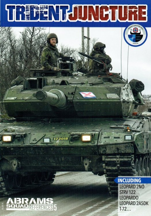 ABRAMS SQUAD REFERENCES 5: TRIDENT JUNCTURE - LIVE FIELD EXERCISE VEHICLES