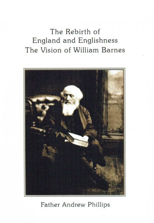 THE REBIRTH OF ENGLAND AND ENGLISHNESS : THE VISION OF WILLIAM BARNES