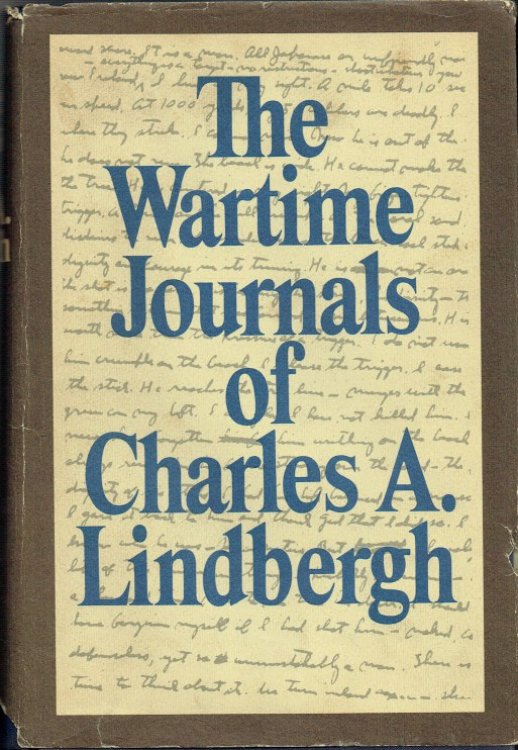 THE WARTIME JOURNALS OF CHARLES A. LINDBERGH