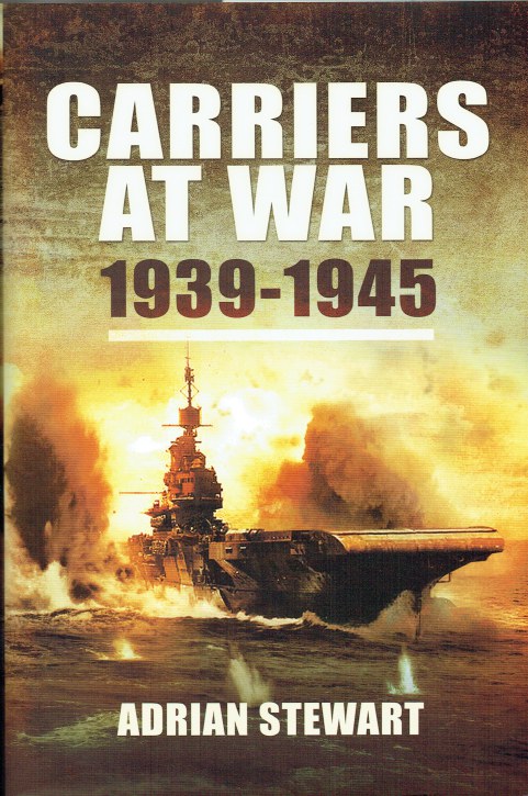 CARRIERS AT WAR 1939-1945