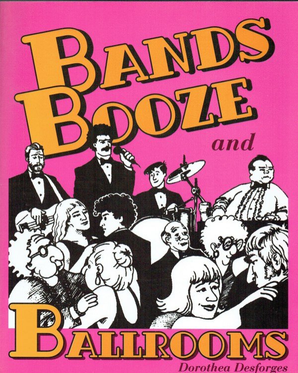 BANDS, BOOZE AND BALLROOMS (SIGNED COPY)