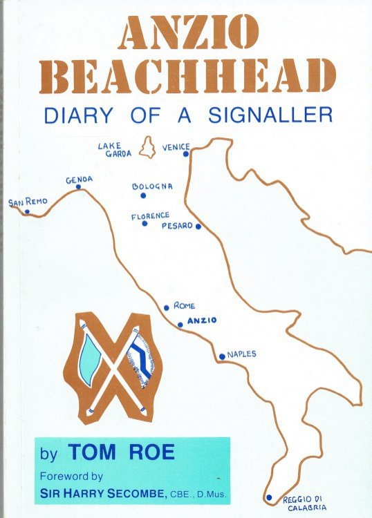 ANZIO BEACHHEAD : DIARY OF A SIGNALLER (SIGNED COPY)