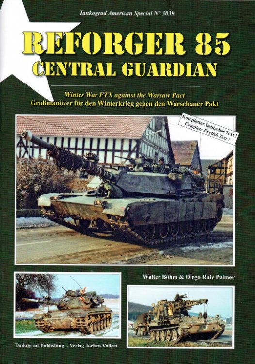 REFORGER 85 CENTRAL GUARDIAN : WINTER WAR FTX AGAINST THE WARSAW PACT