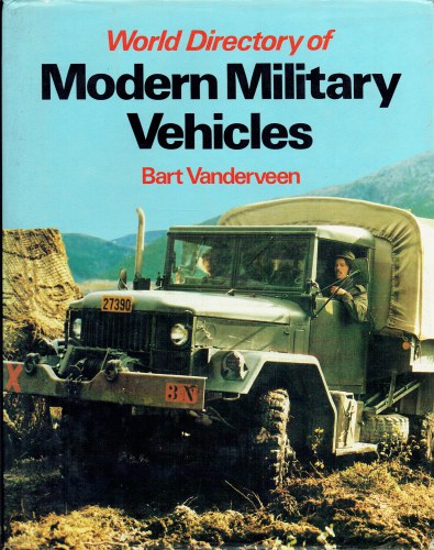 WORLD DIRECTORY OF MODERN MILITARY VEHICLES: UNARMOURED VEHICLES FROM 1970