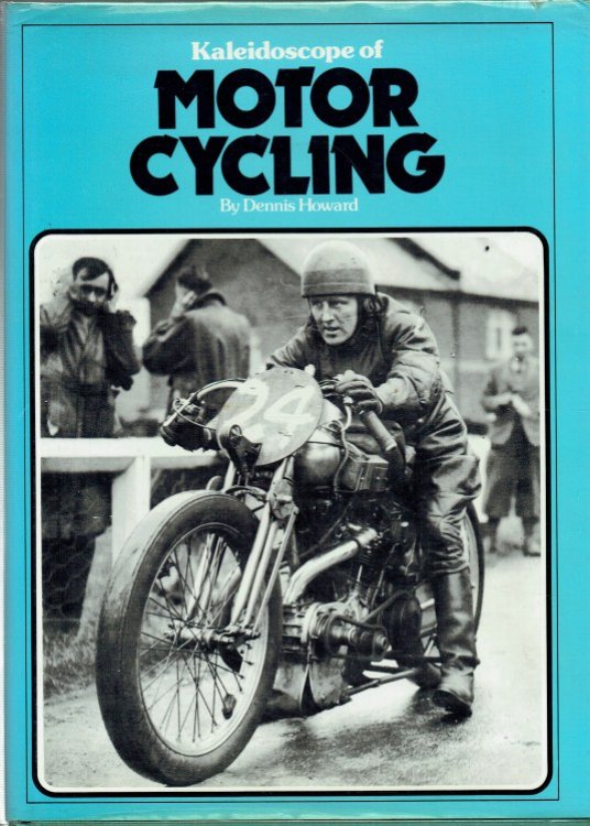 KALEIDOSCOPE OF MOTOR CYCLING