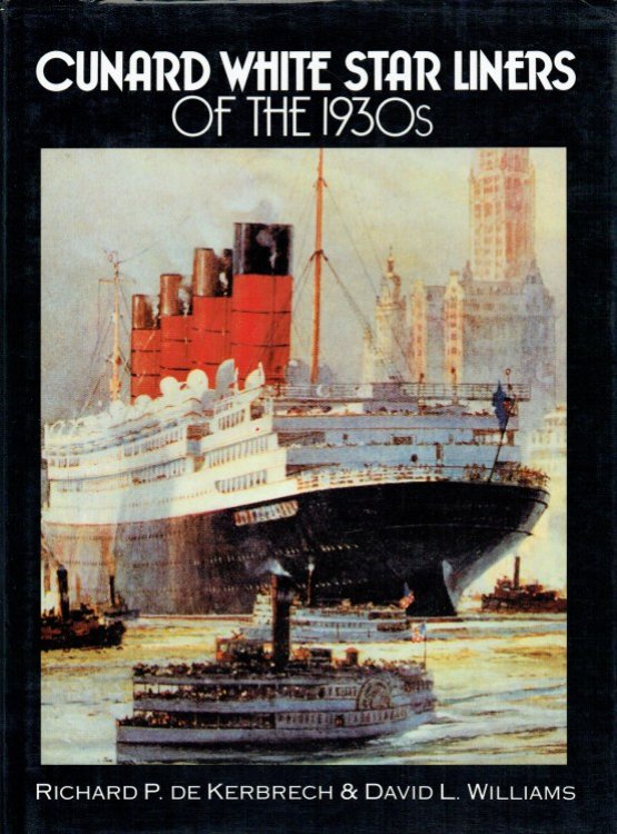 CUNARD WHITE STAR LINERS OF THE 1930S