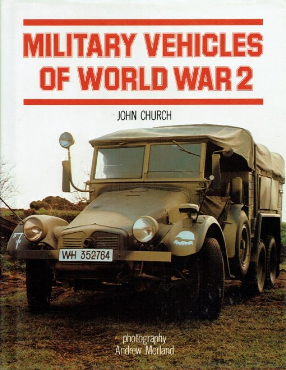 MILITARY VEHICLES OF WORLD WAR 2