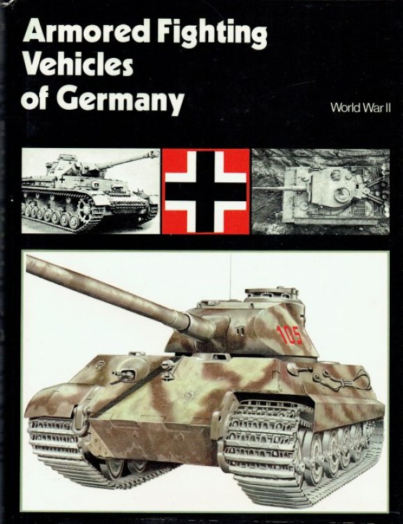 ARMOURED FIGHTING VEHICLES OF GERMANY: WORLD WAR II