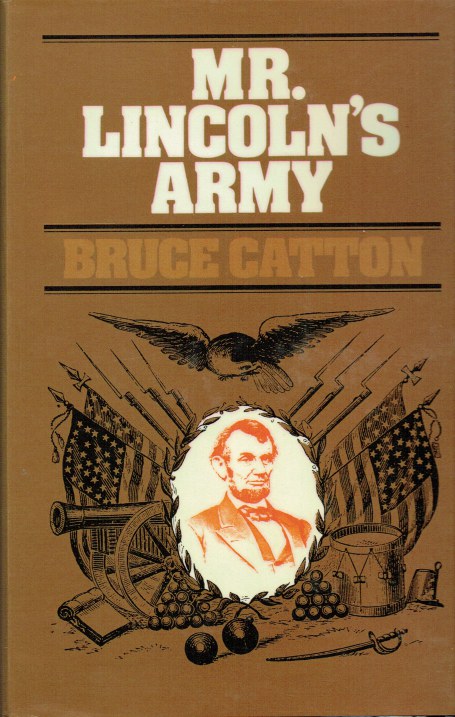 MR LINCOLN'S ARMY