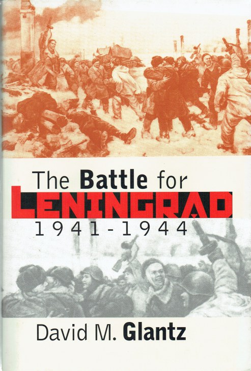 THE BATTLE FOR LENINGRAD 1941-1944