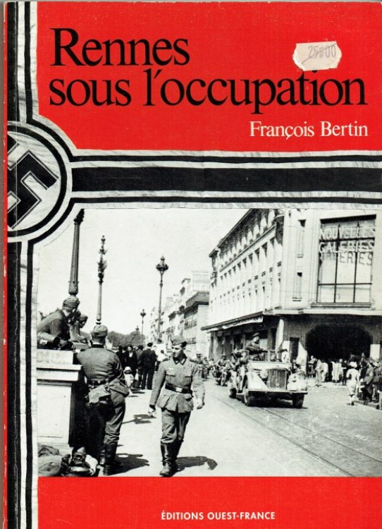 RENNES SOUS L'OCCUPATION (FRENCH TEXT)