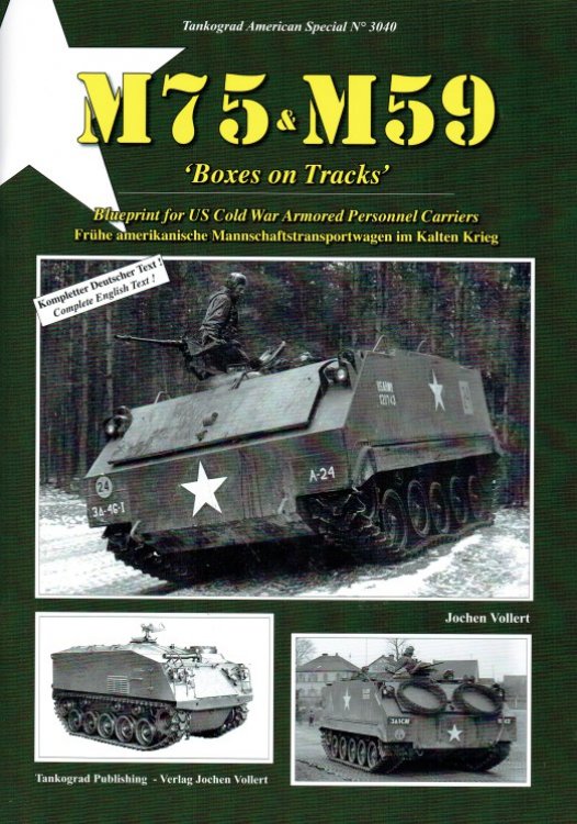 M75 & M59 BOXES ON TRACKS : BLUEPRINT FOR US COLD WAR ARMOURED PERSONNEL CARRIERS