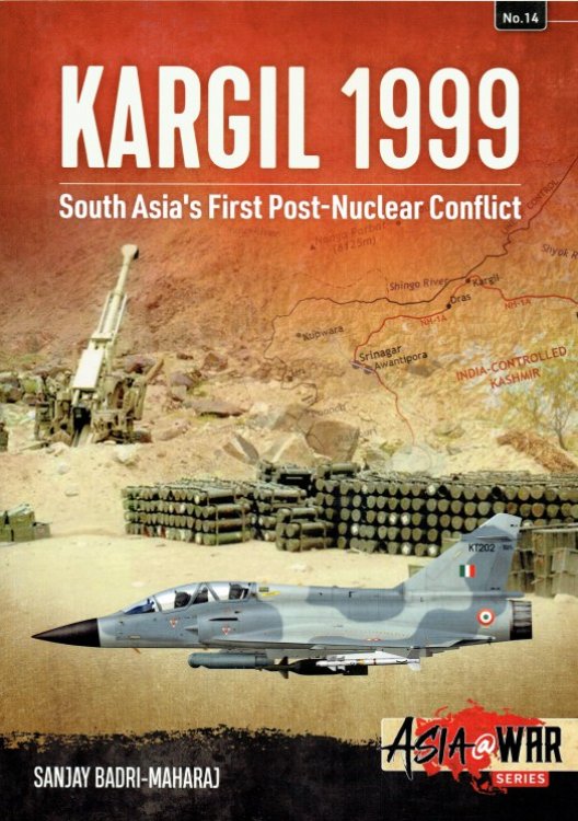 KARGIL 1999 : SOUTH ASIA'S FIRST POST-NUCLEAR CONFLICT