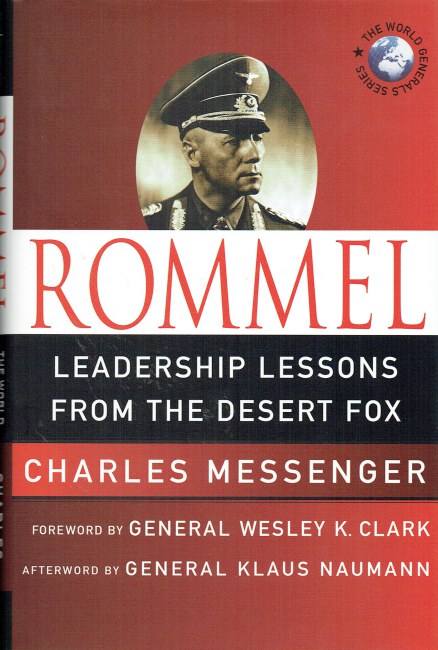 ROMMEL : LEADERSHIP LESSONS FROM THE DESERT FOX
