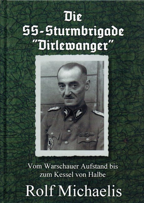DIE SS-STURMBRIGADE DIRLEWANGER (GERMAN TEXT)