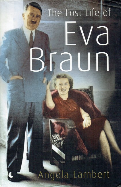 THE LOST LIFE OF EVA BRAUN