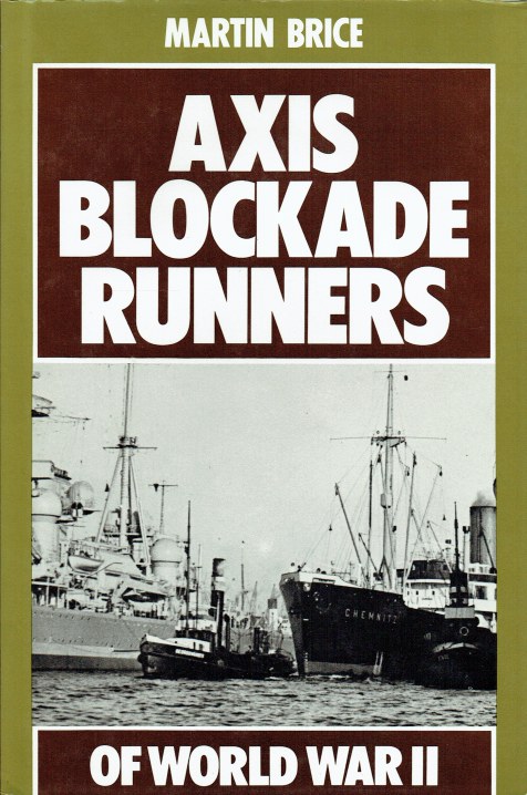 AXIS BLOCKADE RUNNERS OF WORLD WAR II