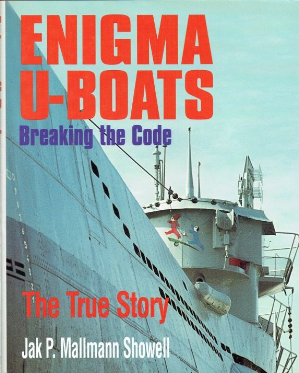ENIGMA U-BOATS : BREAKING THE CODE