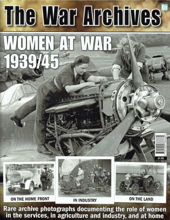 THE WAR ARCHIVES: WOMEN AT WAR 1939/45