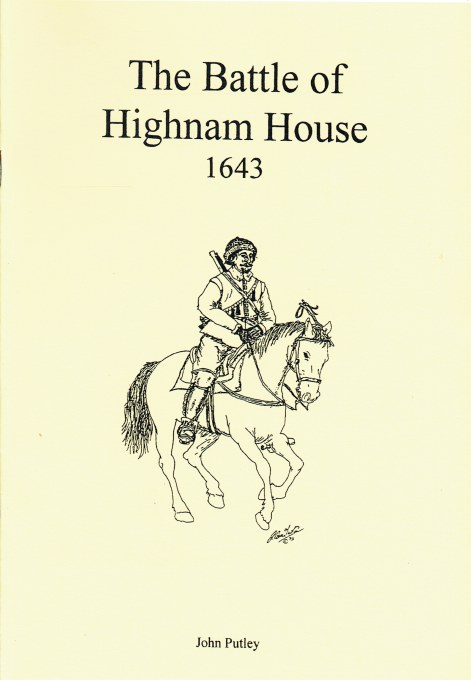 THE BATTLE OF HIGHNAM HOUSE 1643