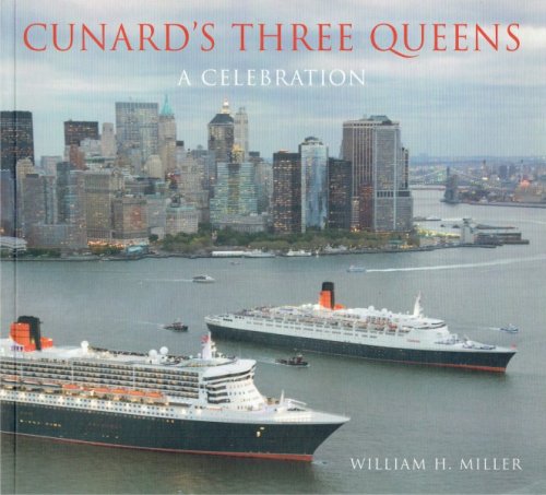 CUNARDS'S THREE QUEENS : A CELEBRATION