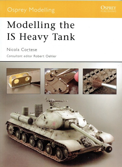 OSPREY MODELLING 9: MODELLING THE IS HEAVY TANK