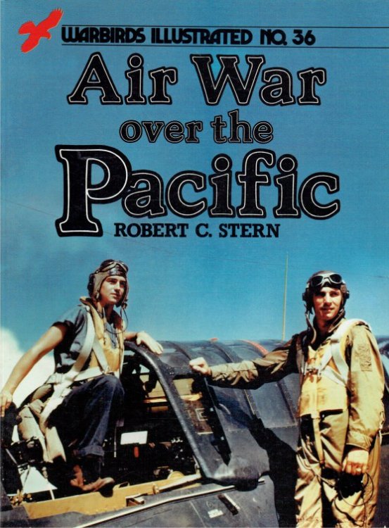 WARBIRDS ILLUSTRATED NO.36: AIR WAR OVER THE PACIFIC