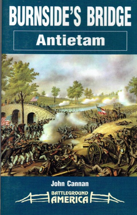 BURNSIDE'S BRIDGE, ANTIETAM