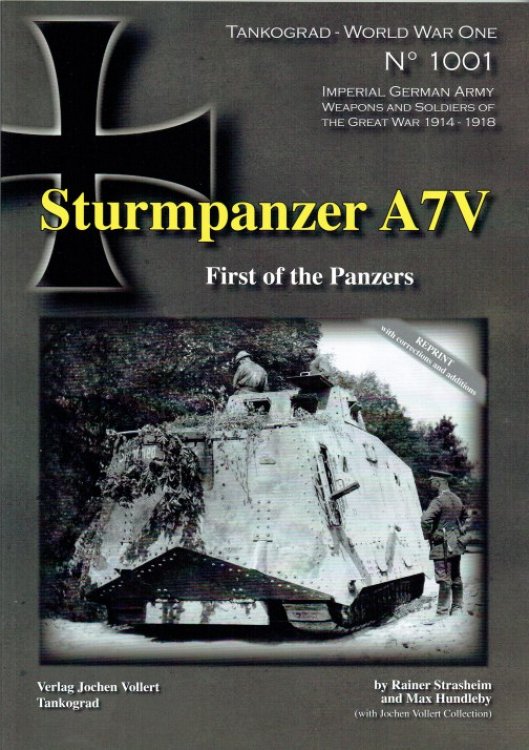 STURMPANZER A7V : FIRST OF THE PANZERS (REPRINT)