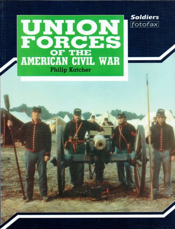 UNION FORCES OF THE AMERICAN CIVIL WAR