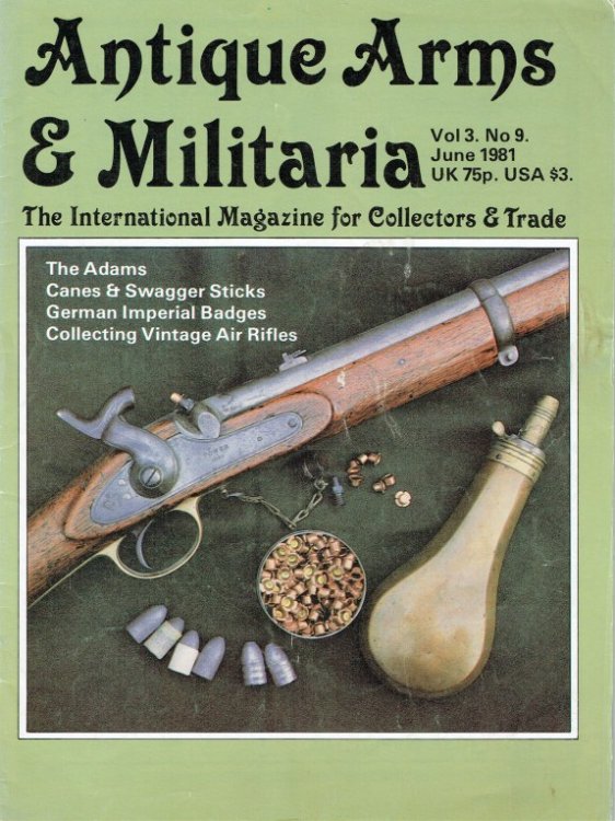 ANTIQUE ARMS & MILITARIA VOL.3 NO.9 JUNE 1981