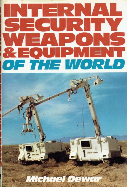 INTERNAL SECURITY WEAPONS & EQUIPMENT OF THE WORLD