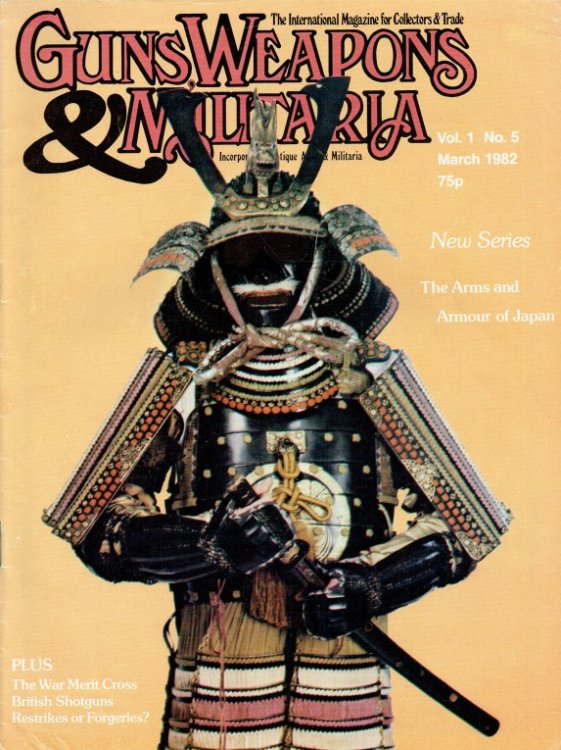 GUNS, WEAPONS & MILITARIA : VOL.1 NO.5 MARCH 1982